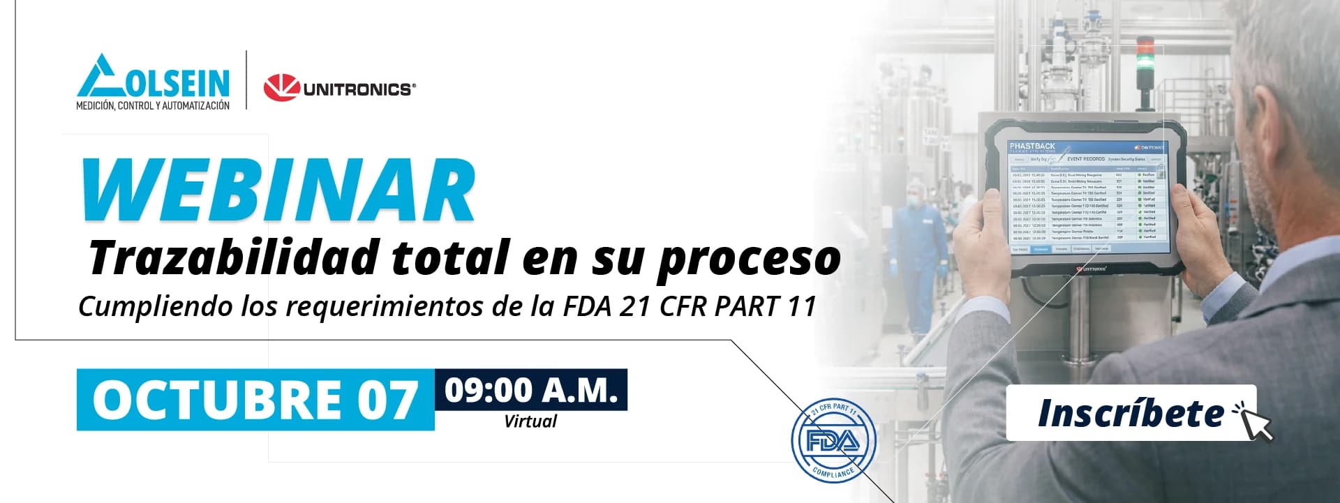 Webinar - Unitronics Trazabilidad total en su proceso: Cumpliendo los requerimientos de la FDA 21 CFR PART 11